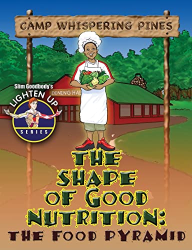 9780778739197: The Shape of Good Nutrition: The Food Pyramid (Slim Goodbody's Lighten Up!)