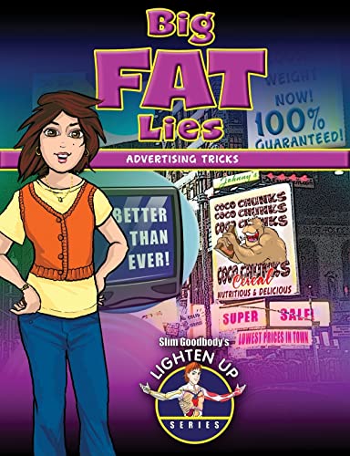 Stock image for Big Fat Lies : Advertising Tricks for sale by Better World Books