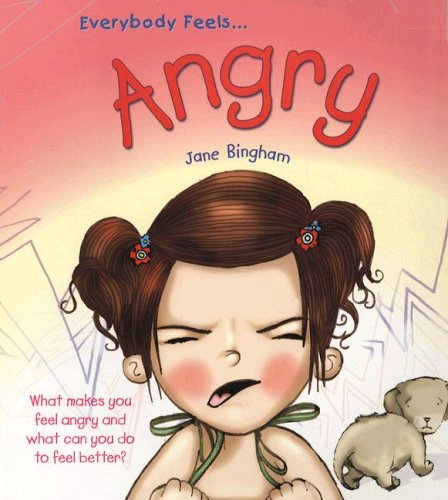 Stock image for Everybody Feels. Angry for sale by ThriftBooks-Dallas