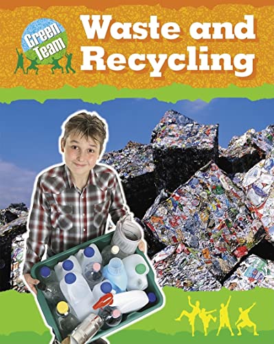 9780778741053: Waste and Recycling (Green Team)