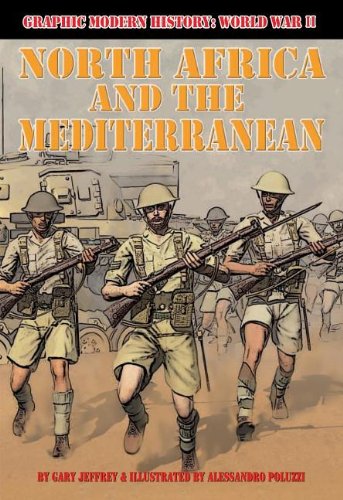 Imagen de archivo de North Africa and the Mediterranean (Graphic Modern History: World War II (Crabtree)) a la venta por HPB-Movies