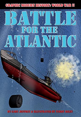 Beispielbild fr Battle for the Atlantic (Graphic Modern History: World War II (Crabtree)) zum Verkauf von SecondSale