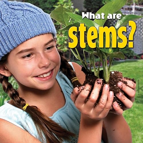 What Are Stems? (Plants Close-Up) (9780778742227) by Aloian, Molly