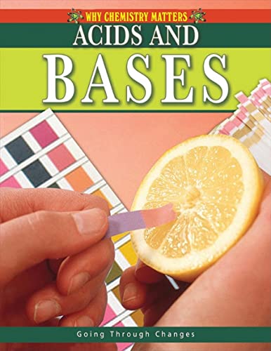 Beispielbild fr Acids and Bases (Why Chemistry Matters) zum Verkauf von Gulf Coast Books