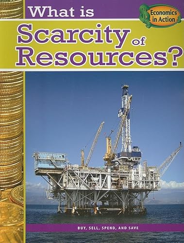 Imagen de archivo de What Is Scarcity of Resources? a la venta por Better World Books