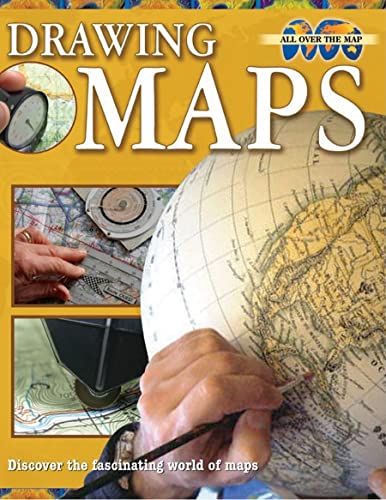 9780778742722: Drawing Maps (All Over The Map)