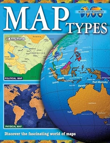 9780778742746: Map Types (All Over the Map)