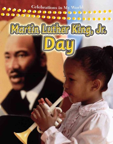 Martin Luther King, Jr. Day (Celebrations in My World) (9780778742906) by Miller, Reagan