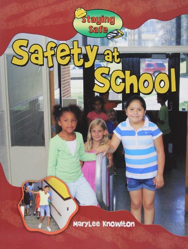 Stock image for Safety at School for sale by ThriftBooks-Atlanta