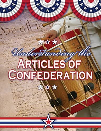 Stock image for Understanding the Articles of Confederation (Documenting Early America) for sale by SecondSale