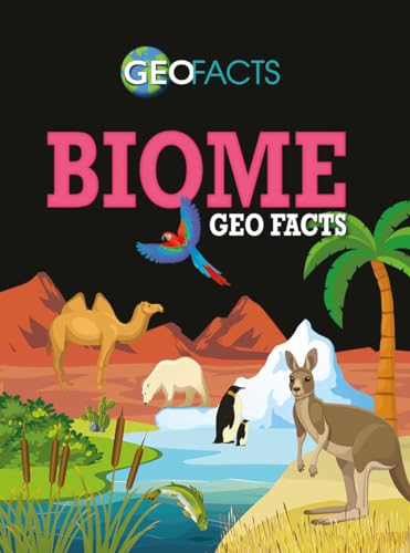 Imagen de archivo de Biome Geo Facts a la venta por ThriftBooks-Dallas