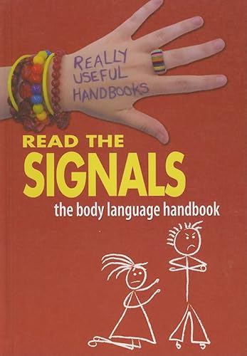 Imagen de archivo de Read the Signals : The Body Language Handbook a la venta por Better World Books