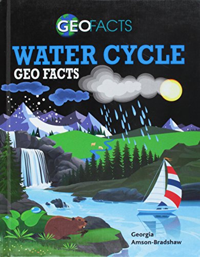 Imagen de archivo de Water Cycle Geo Facts a la venta por Better World Books: West