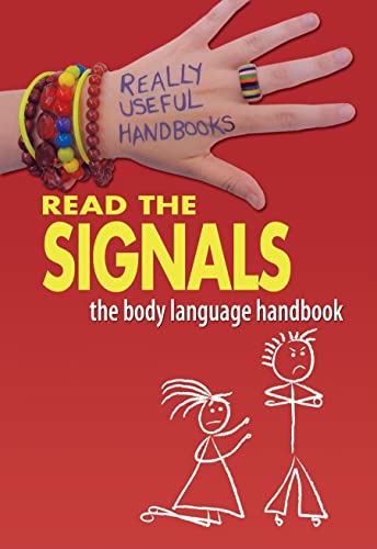 Imagen de archivo de Read the Signals: The Body Language Handbook (Really Useful Handbooks) a la venta por Ezekial Books, LLC