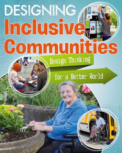 9780778744641: Designing Inclusive Communities (Design Thinking for a Better World)