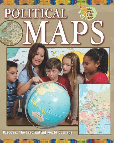 9780778744931: Political Maps (All Over the Map)