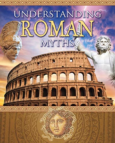 Beispielbild fr Understanding Roman Myths zum Verkauf von Better World Books