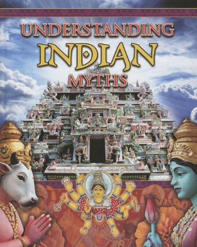 Beispielbild fr Understanding Indian Myths zum Verkauf von Better World Books