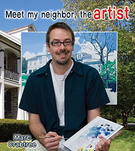 Beispielbild fr Meet My Neighbor, the Artist zum Verkauf von Better World Books