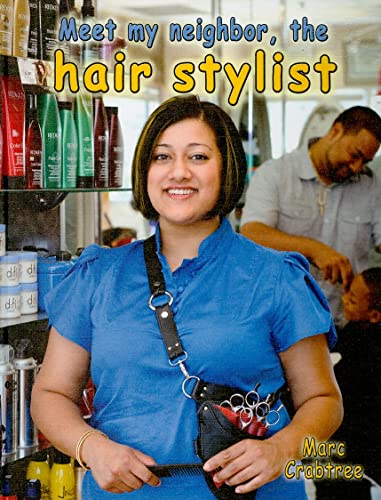 Beispielbild fr Meet My Neighbor, the Hair Stylist zum Verkauf von Better World Books