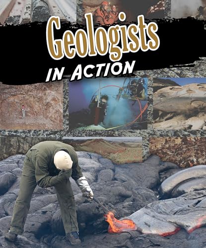 Imagen de archivo de Geologists in Action (Scientists in Action) a la venta por Wonder Book