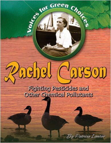 Imagen de archivo de Rachel Carson : Fighting Pesticides and Other Chemical Pollutants a la venta por Better World Books