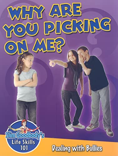 9780778748083: Why are You Picking on Me? Dealing with Bullies (Slim Goodbodys Life Skills 101)