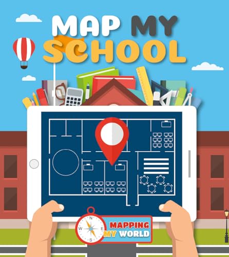 Stock image for Map My School (Mapping My World) for sale by GF Books, Inc.