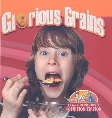 Stock image for Glorious Grains for sale by Better World Books: West