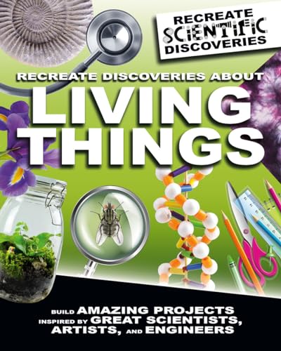9780778750536: Recreate Discoveries About Living Things