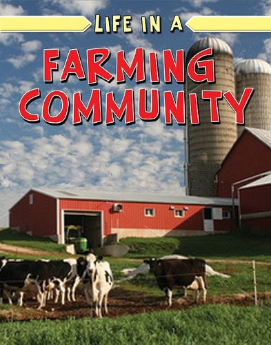 Imagen de archivo de Life in a Farming Community a la venta por Better World Books