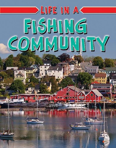 Beispielbild fr Life in a Fishing Community zum Verkauf von Better World Books