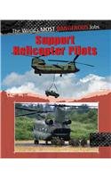 Beispielbild fr Support Helicopter Pilots zum Verkauf von Better World Books