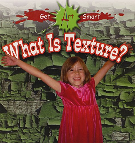 Stock image for What Is Texture? for sale by Better World Books