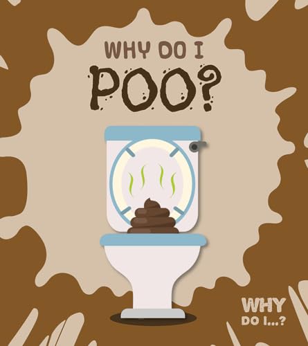 Stock image for Why Do I Poo? for sale by Better World Books