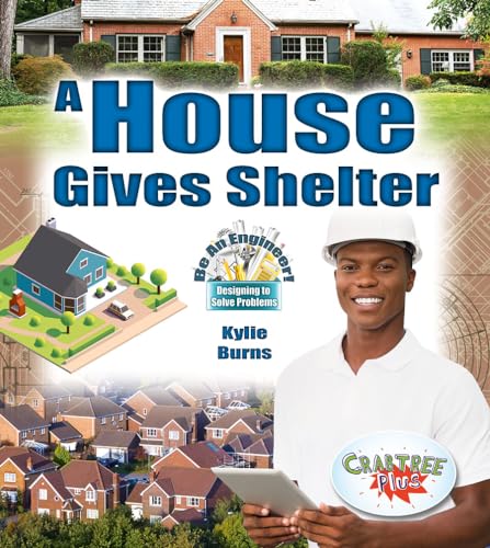 Beispielbild fr A House Gives Shelter zum Verkauf von Better World Books