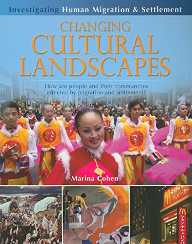 Stock image for Changing Cultural Landscapes : How Are People and Their Communities Affected by Migration and Settlement? for sale by Better World Books