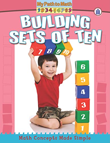 9780778752776: Building Sets of Ten (My Path to Math)