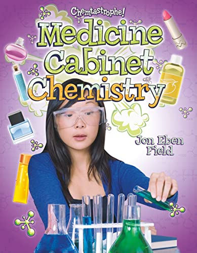 9780778752875: Medicine Cabinet Chemistry