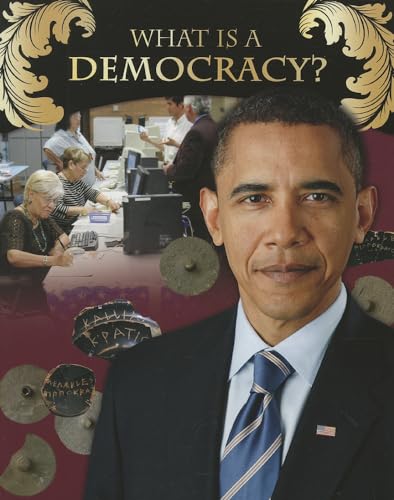 Beispielbild fr What Is a Democracy? zum Verkauf von Better World Books