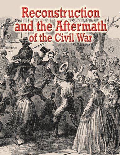 Beispielbild fr Reconstruction and the Aftermath of the Civil War zum Verkauf von Better World Books