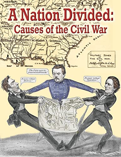 Beispielbild fr A Nation Divided : Causes of the Civil War zum Verkauf von Better World Books