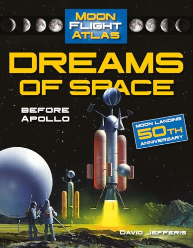 9780778754084: Dreams of Space: Before Apollo