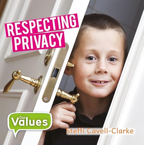 9780778754497: Respecting Privacy (Our Values - Level 2)