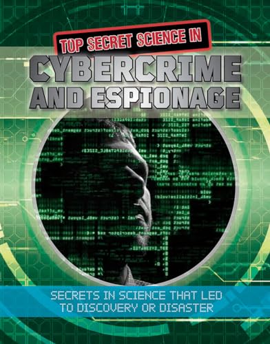 Imagen de archivo de Top Secret Science in Cybercrime and Espionage a la venta por Better World Books