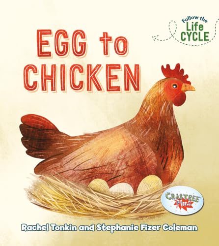 Stock image for Egg to Chicken (Follow the Life Cycle) for sale by Housing Works Online Bookstore