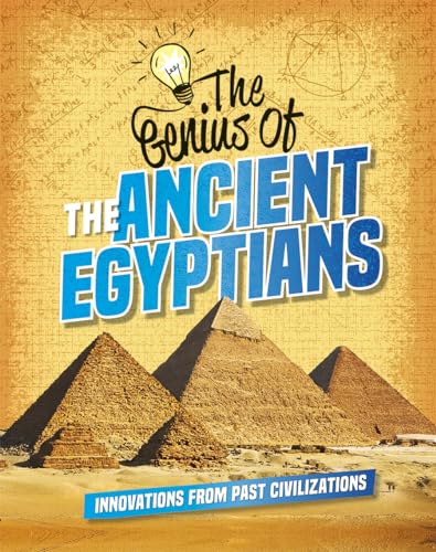 Beispielbild fr The Genius of the Ancient Egyptians zum Verkauf von Better World Books