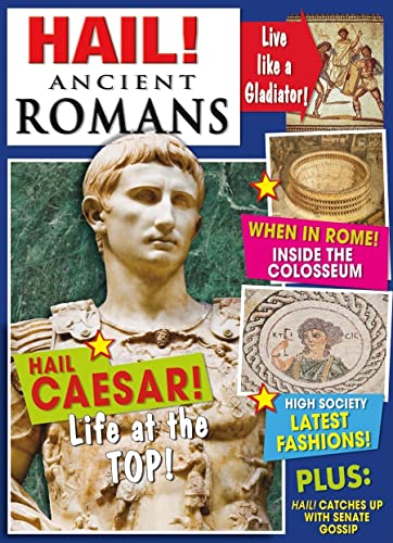 Beispielbild fr Hail! Ancient Romans zum Verkauf von Better World Books