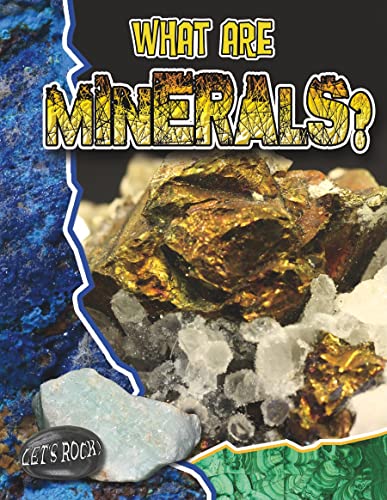 9780778772200: What Are Minerals? (Lets Rock)