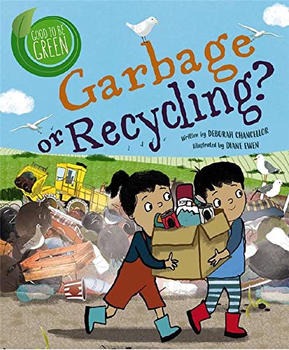Imagen de archivo de Garbage or Recycling? (Good to Be Green) a la venta por Montclair Book Center